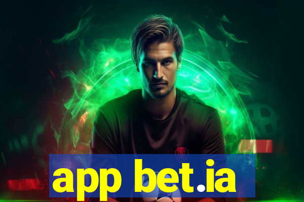 app bet.ia