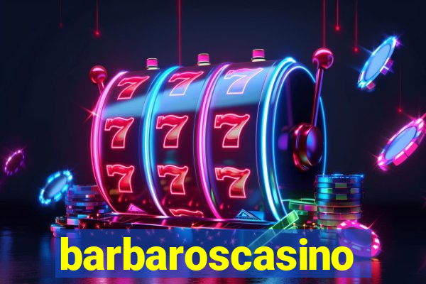 barbaroscasino