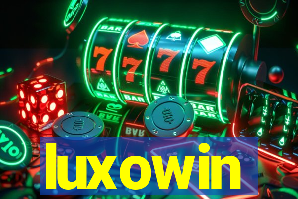 luxowin