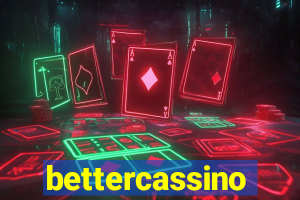 bettercassino