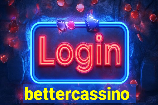 bettercassino