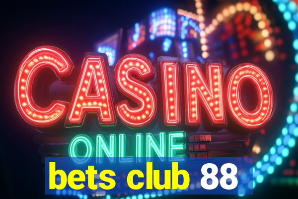 bets club 88