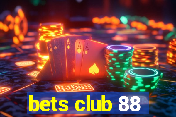 bets club 88