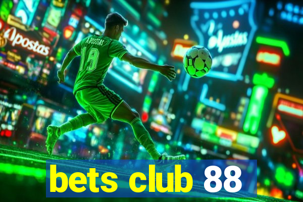 bets club 88