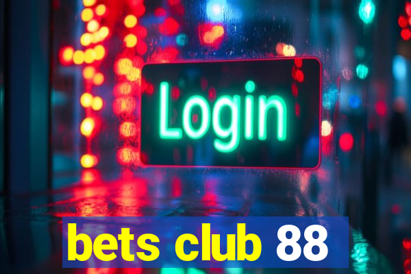 bets club 88