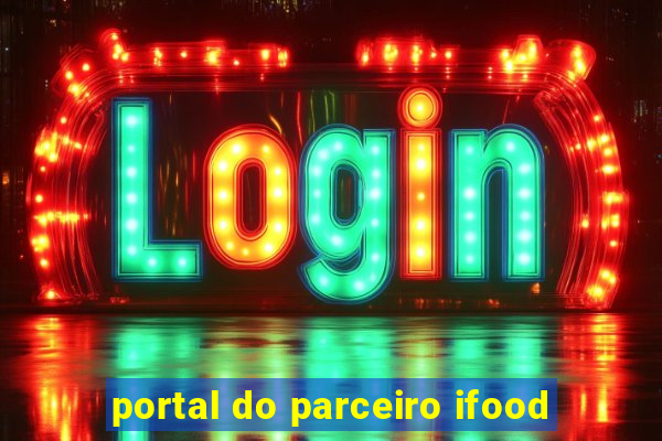 portal do parceiro ifood