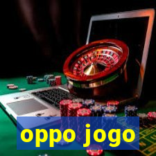 oppo jogo