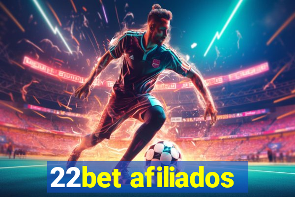 22bet afiliados