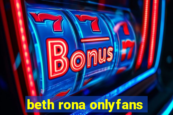 beth rona onlyfans