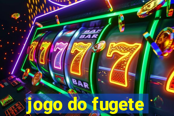 jogo do fugete