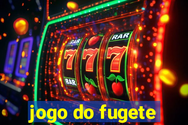 jogo do fugete