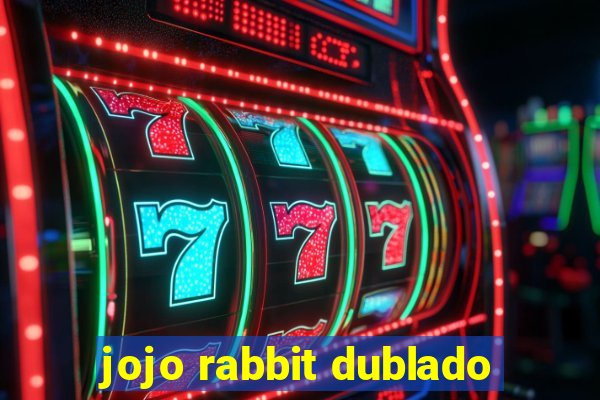 jojo rabbit dublado