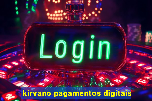 kirvano pagamentos digitais