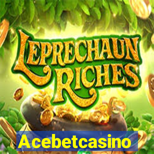 Acebetcasino