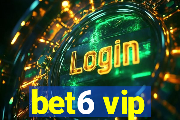 bet6 vip