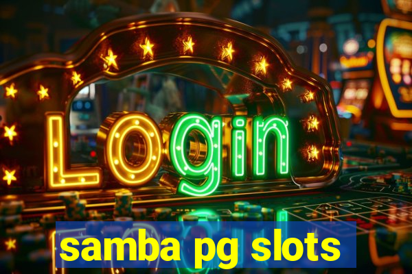 samba pg slots