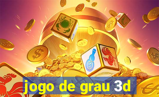 jogo de grau 3d