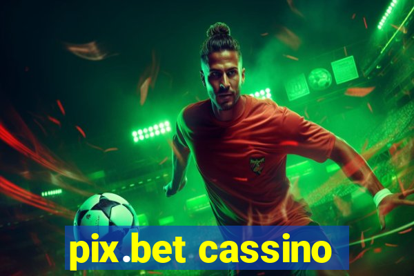 pix.bet cassino