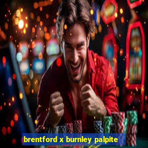 brentford x burnley palpite