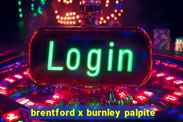 brentford x burnley palpite