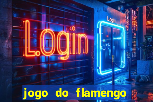 jogo do flamengo multi canais