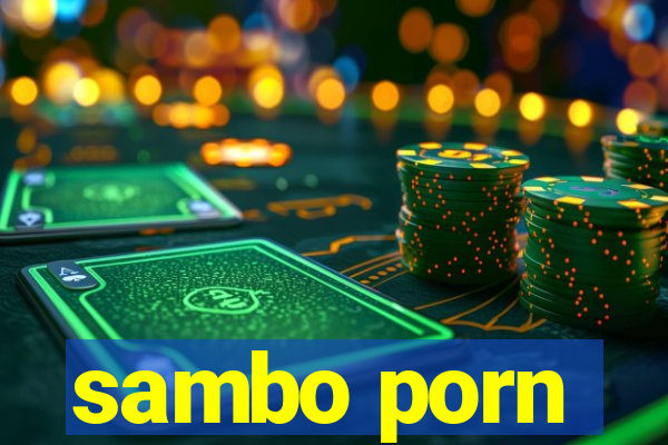 sambo porn