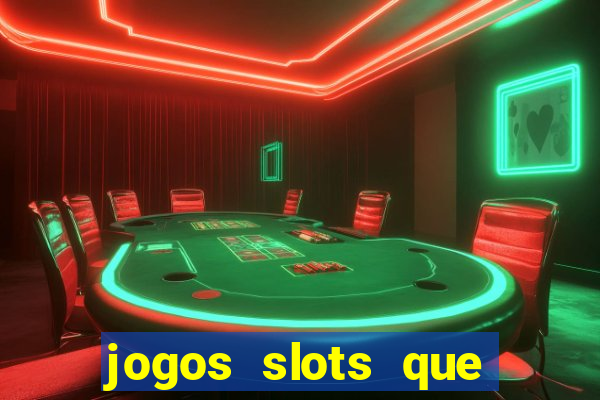 jogos slots que pagam no cadastro