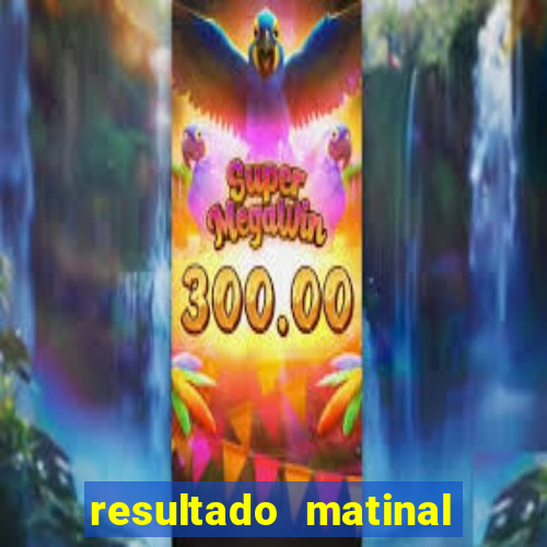 resultado matinal da preferida