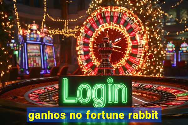 ganhos no fortune rabbit