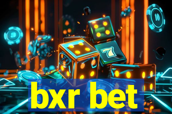 bxr bet