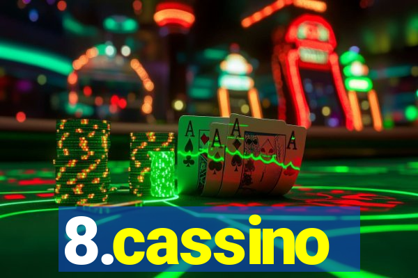 8.cassino