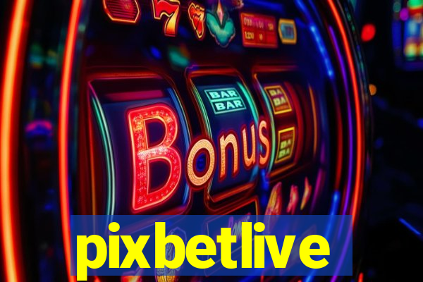 pixbetlive