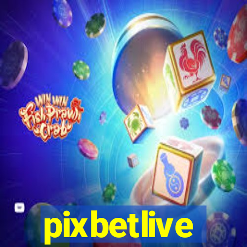 pixbetlive