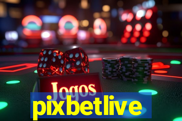 pixbetlive