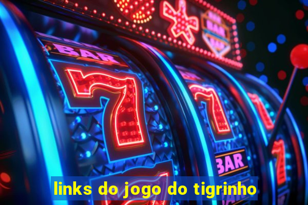 links do jogo do tigrinho