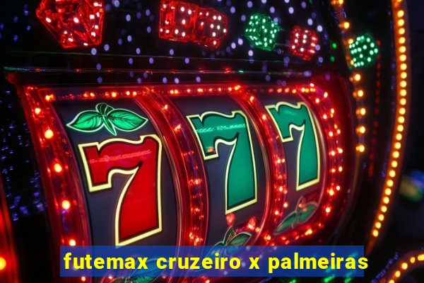 futemax cruzeiro x palmeiras