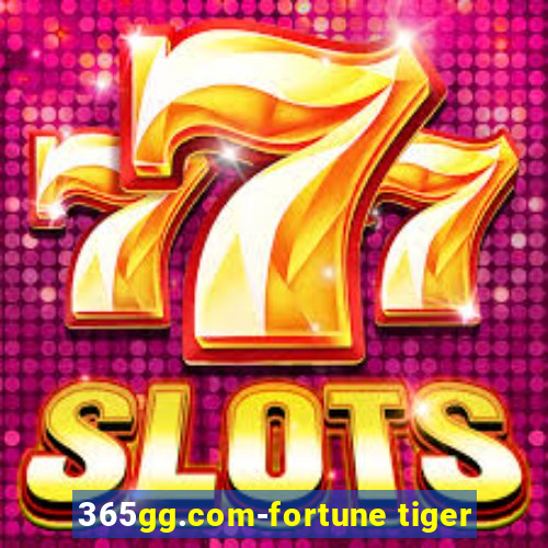 365gg.com-fortune tiger