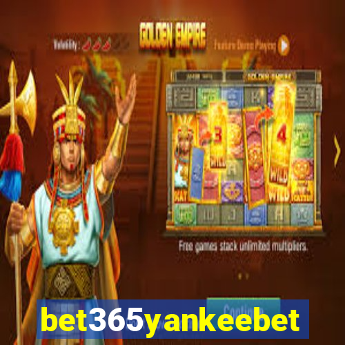 bet365yankeebet