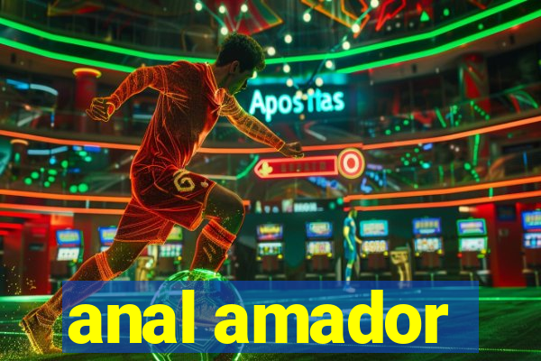 anal amador