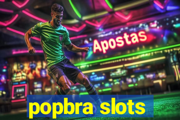 popbra slots