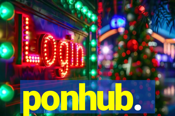 ponhub.