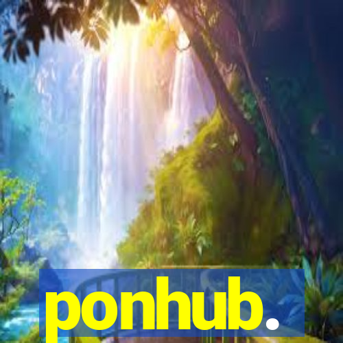 ponhub.