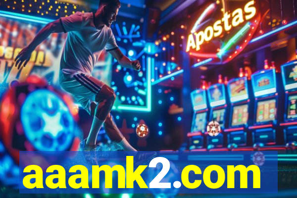 aaamk2.com