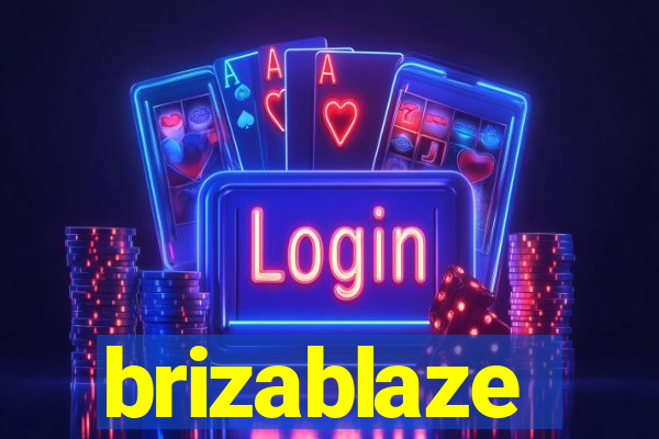 brizablaze