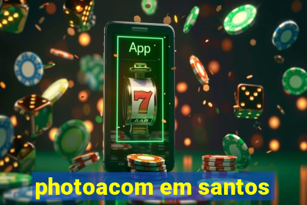 photoacom em santos