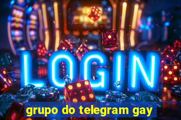 grupo do telegram gay