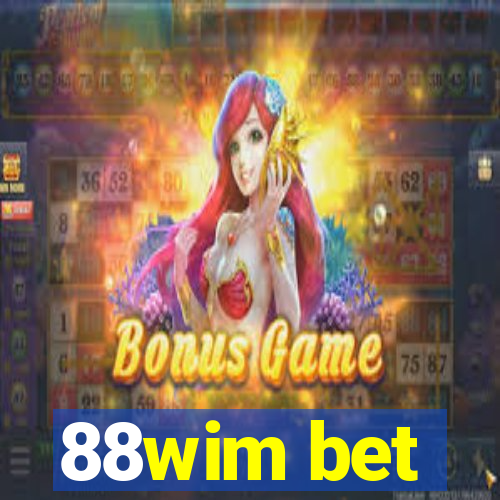 88wim bet