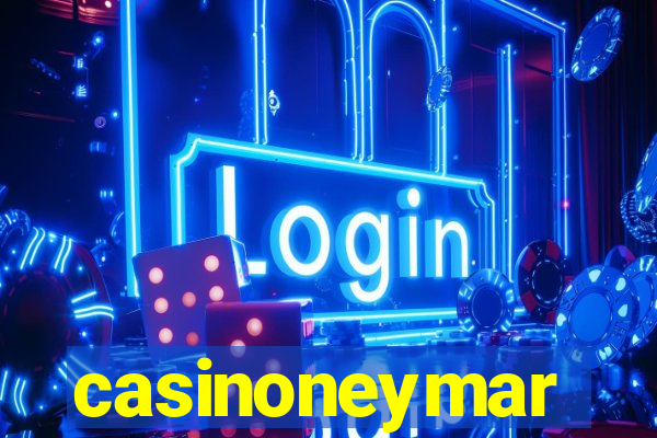 casinoneymar