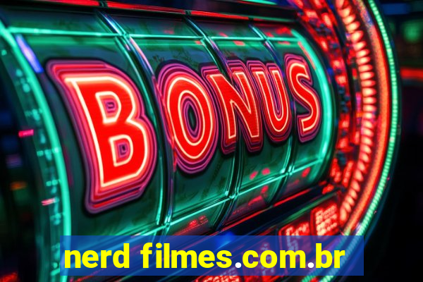 nerd filmes.com.br