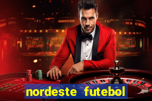 nordeste futebol vip net